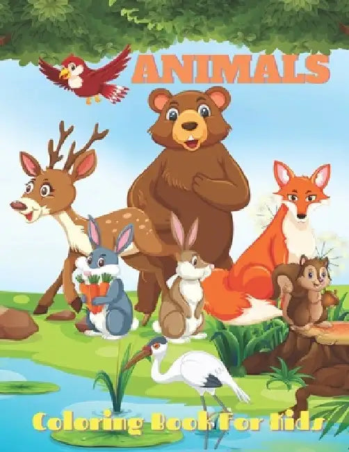 ANIMALS - Coloring Book For Kids: Sea Animals, Farm Animals, Jungle Animals, Woodland Animals and Circus Animals by Laura Kelly