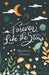 Forever, Like the Stars by Akanksha Thirani