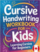 Cursive Handwriting Workbook for Kids: Learning Cursive for Beginners by Lopez, Andrea