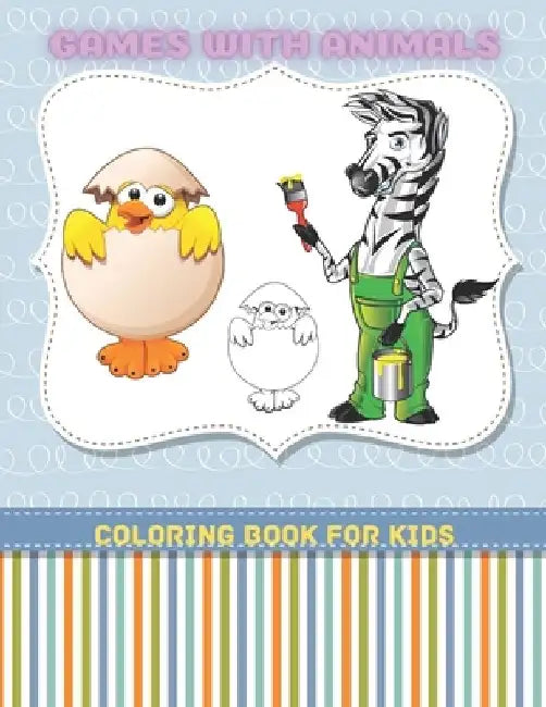 GAMES WITH ANIMALS - Coloring Book For Kids by Minka Shannon