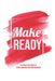 Make Ready: An Advent Devotional by Sarah Baughman