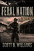 Feral Nation - Defiance by Scott B. Williams