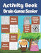 Activity Book Brain Game Senior: 7 Different Activity Games for Seniors: Word Search, Sudoku Very Easy To Medium, Roundabouts Puzzles, Mandala Pattern by Puzzre