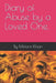 Diary of Abuse by a Loved One. by Miriam Khan