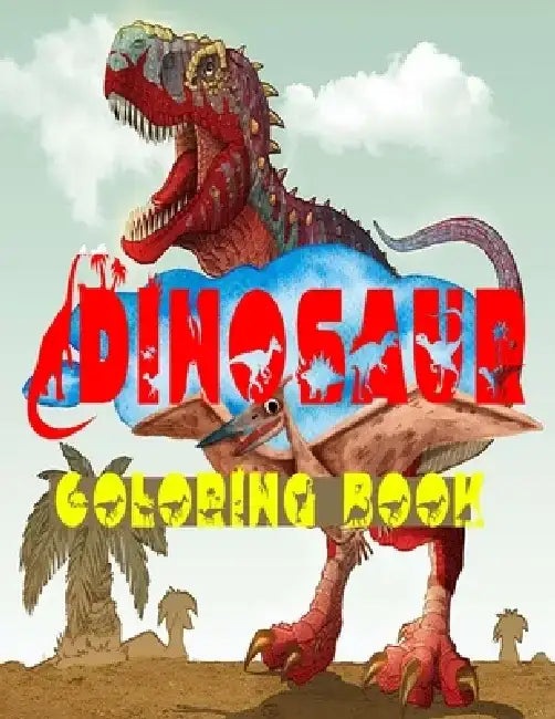 Dinosaur Coloring Book: With Over 120 Pictures to Color, Puzzle and More by H@san F@him