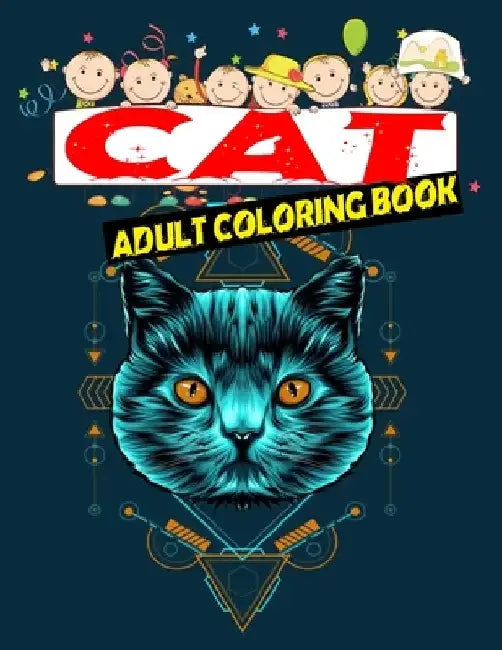 Cat Adult Coloring Book: Cool Cats Coloring Book For Age 3-7-Creative New Cat Art Design For Boys and Girls by H@san F@him