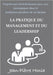 La Pratique Du Management Et Du Leadership: Programmes d'Entraînements Pour Vous Accompagner Dans La Professionnalisation De Vos Équipes by Honla, Jean-Pièrre
