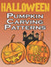 Halloween Pumpkin Carving Patterns: 50 Templates for Carving Funny and Spooky Faces, Halloween Designs Stencils by Pumpkin Loya Desing