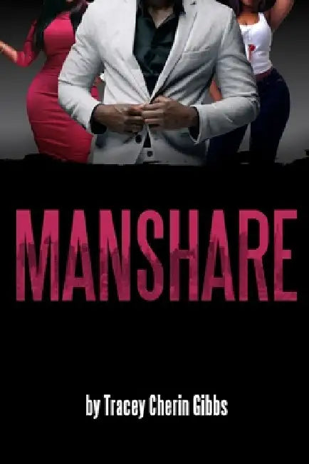 Manshare by Tracey Cherin Gibbs