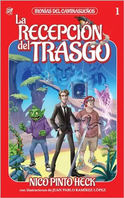 La recepción del trasgo: Novela corta de humor y fantasía by Ramírez López, Juan Pablo