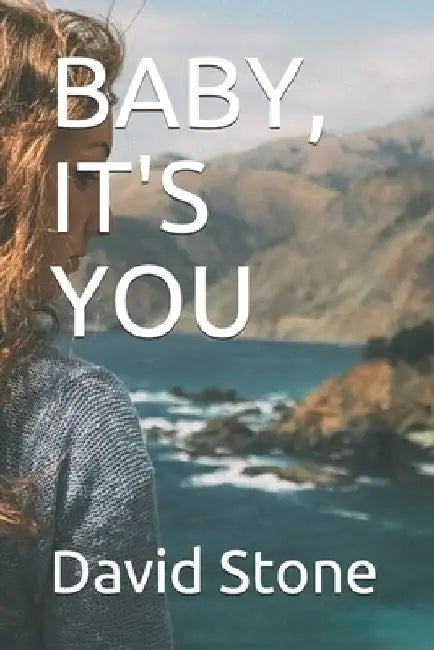 Baby, It's You by David Stone