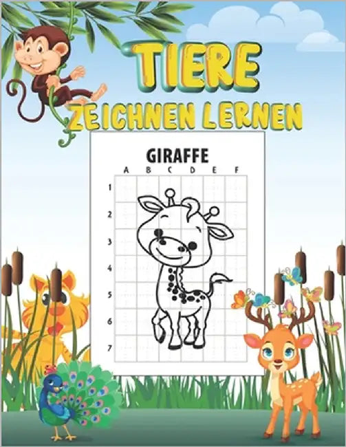 Tiere zeichnen lernen: zeichnen lernen leicht gemacht / Schritt für Schritt spielerisch malen lernen / Ab 4 Jahre für Jungen und Mädchen by Jamie Dee, Annie