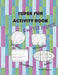 Super Fun Activity Book: Over 100 Pages!!! by Kris Magyar