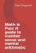 Math is Fun! A guide to number sense and mental arithmetic by Tom Ferguson
