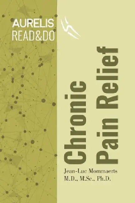 Chronic Pain Relief by Jean-Luc Mommaerts