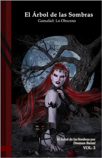 El Árbol de las Sombras - Gamaliel: Lo Obsceno: Black Edition by Barzai, Daemon