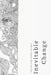 The Love Story Journal Volume 3: Inevitable Change by Amy Bauer