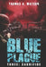 Blue Plague: Sacrifice: A Zombie Apocalypse Thriller (Book 3) by Monique Happy