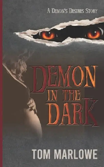 Demon in the Dark by Tom Marlowe