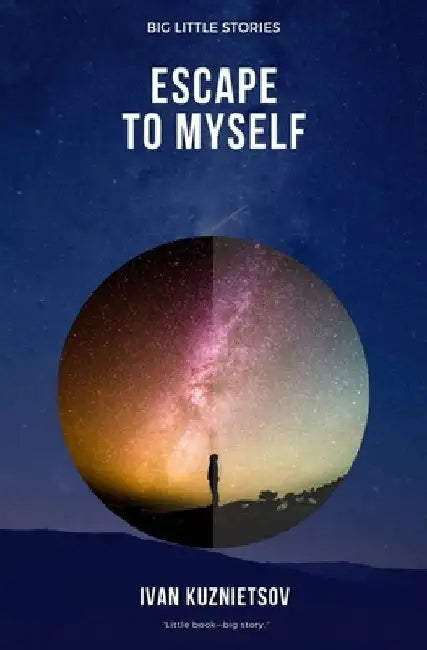 Escape to Myself by Ivan Kuznietsov