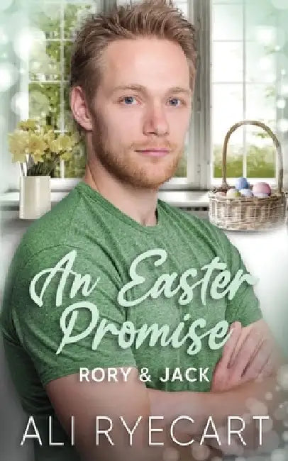An Easter Promise: A Rich Boy/Poor Boy MM Romance by Ali Ryecart