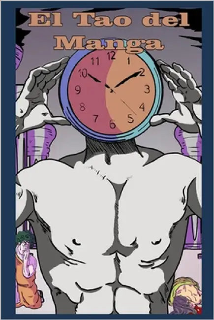 El tao del manga by Gudiño, Leonardo