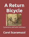 A Return Bicycle: Cyclamens and Wild Rosemary by Carol Dian Scaramuzzi