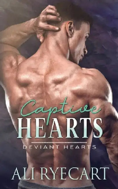 Captive Hearts: Hurt Comfort MM Romantic Suspense by Ali Ryecart