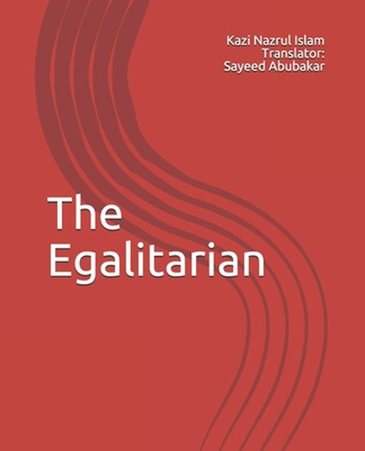 The Egalitarian by Abubakar, Sayeed