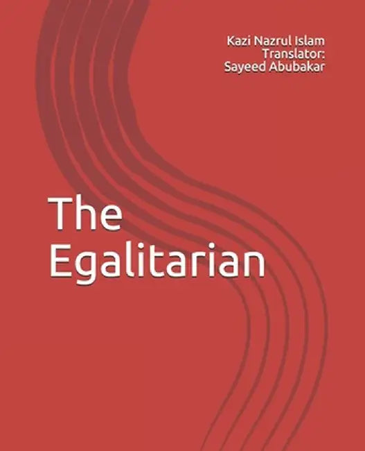 The Egalitarian by Abubakar, Sayeed
