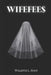 Wifefee$ by Willette L. Holt