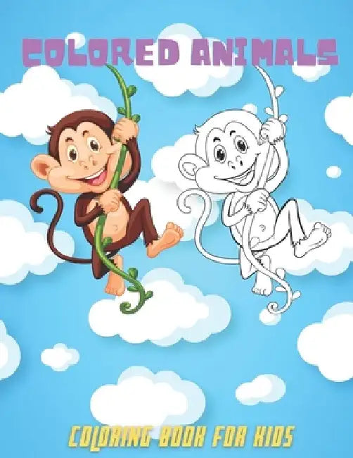 COLORED ANIMALS - Coloring Book For Kids by Rachel Madeley