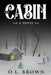 The Cabin by O. L. Brown