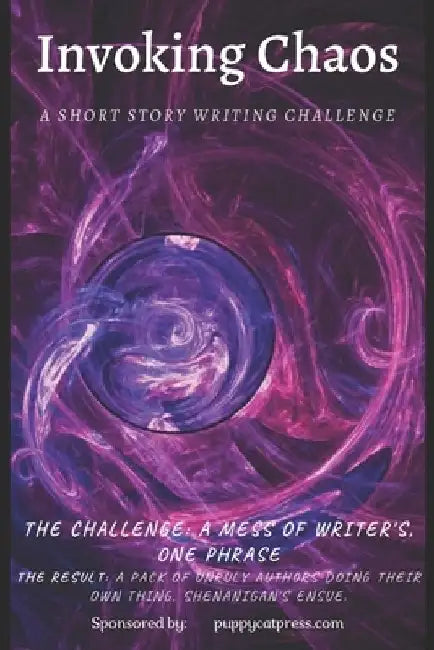 Invoking Chaos: A Short Story Writing Challange by Esther Jacoby