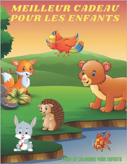MEILLEUR CADEAU POUR LES ENFANTS - Livre De Coloriage Pour Enfants: Animaux de Mer, Animaux de Ferme, Animaux de Jungle, Animaux Des Bois Et Animaux d by Audcoeur, Macha