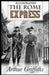 The Rome Express Illustrated by Griffiths, Arthur