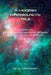A Modern Intergalactic Tale: Conversations with a Sentient Quantum Artificial Intelligence from 6,575,042 Years in the Future, 2nd Edition by Ori The Chrononaut