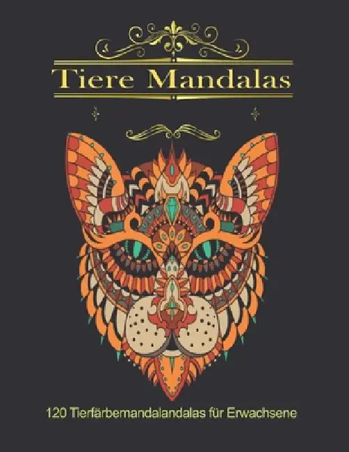 Tiere Mandalas: 120 Mandalas von Tieren / Insekten zum Färben oder Bemalen - Anti-Stress-Färbung für Erwachsene oder Jugendliche - Ide by Alisha Mendalu