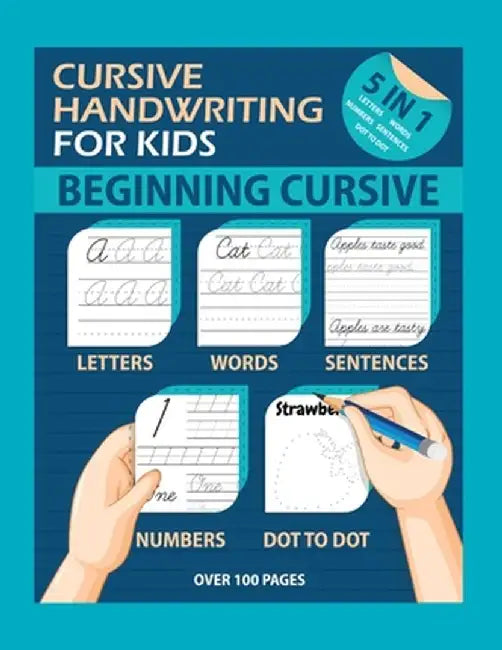 Cursive Handwriting For Kids: The Easy way to Learn Cursive Writing. Trace Practice Letters, Words, by Handwriting, Cursive
