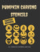 Pumpkin Carving Stencils: Contest Winners: 50+ Templates, Patterns, and Ideas: All New for Halloween 2020, Including Classic Jack O' Lanterns, Bats, W by Pumpkin Press