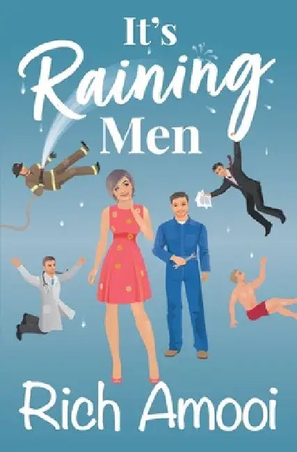 It's Raining Men by Rich Amooi
