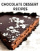 Chocolate Dessert Recipes by Nguyen Vuong Hoang