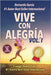 Vive con Alegría by García, Bernardo