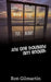 When One Is Too Many And One Thousand Isn't Enough by Ron Gilmartin