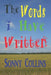 The Words I Have Written by Sonny Collins
