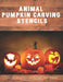 Animal Pumpkin Carving Stencils: 50+ Templates, Patterns, and Ideas for Halloween: Including Dogs, Cats, Bats, Spiders, Unicorns, Dinosaurs, Dragons, by Creative Pumpkin Press
