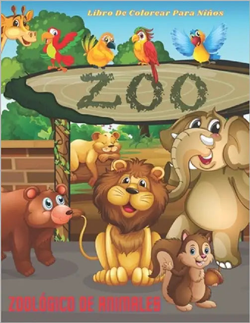 ZOOLÓGICO DE ANIMALES - Libro De Colorear Para Niños by Wagener, Barbara
