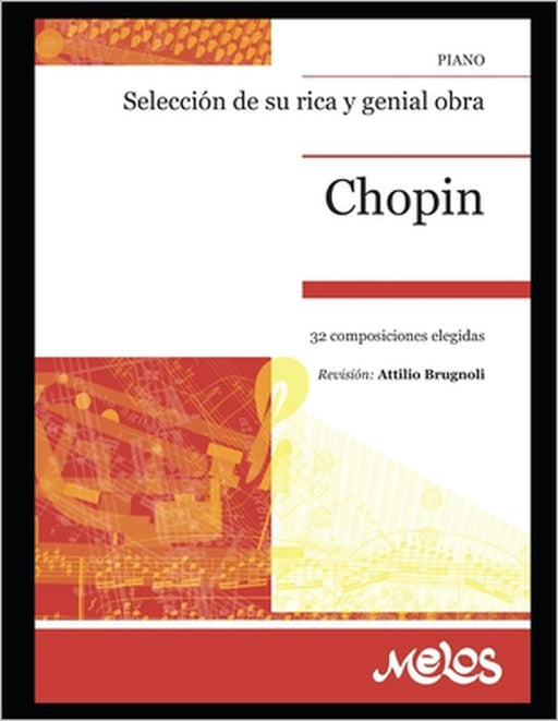 Chopin: Selección de su rica y genial obra para piano by Attilio Brignoli