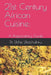 21st Century African Cuisine: : A Preparatory Guide by Uche Ukachukwu
