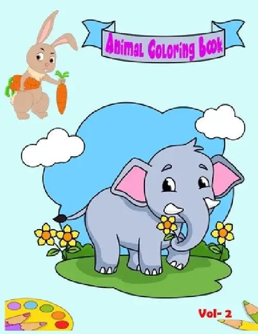 Animal Coloring Book Vol 2: Awesome Animals Book: For Kids ages 4-8 by Fatema Coloring Book